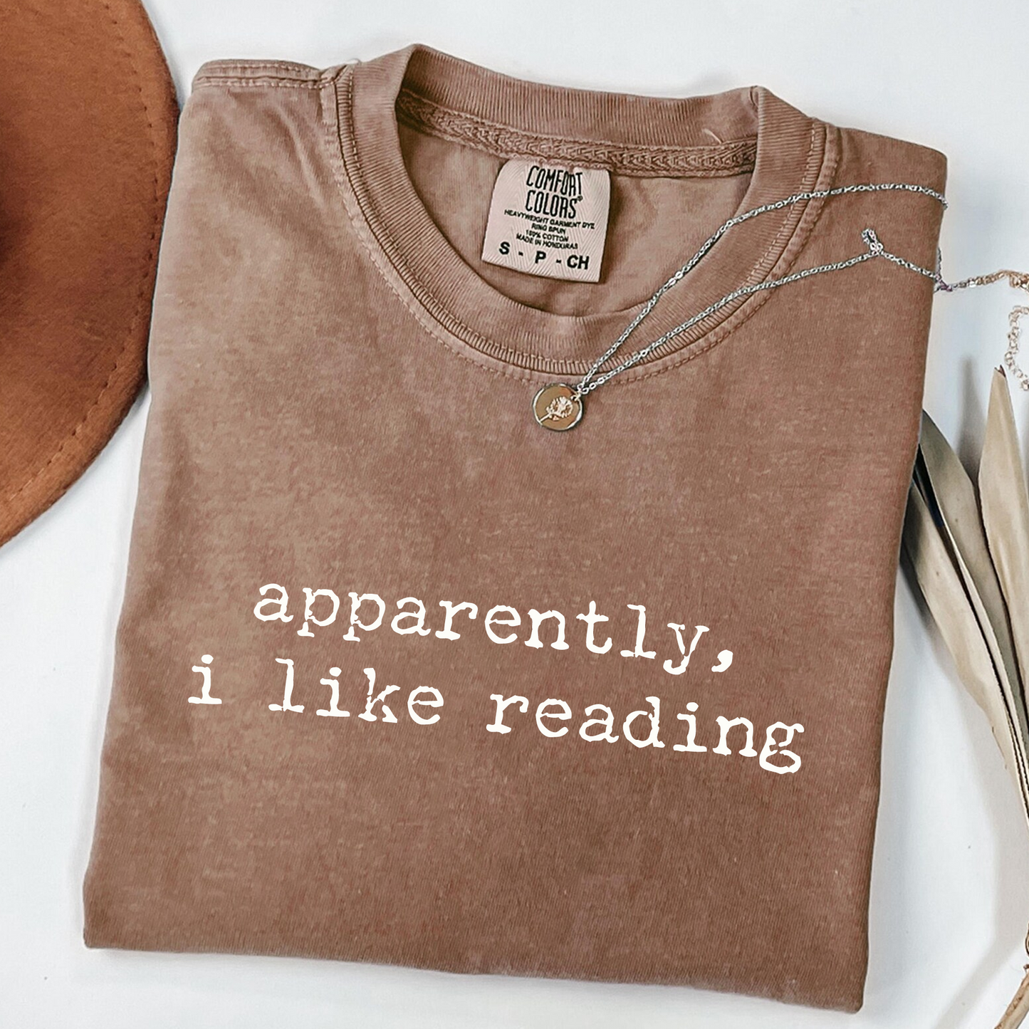 Apparently I Like Reading - Funny Bookworm T-Shirt