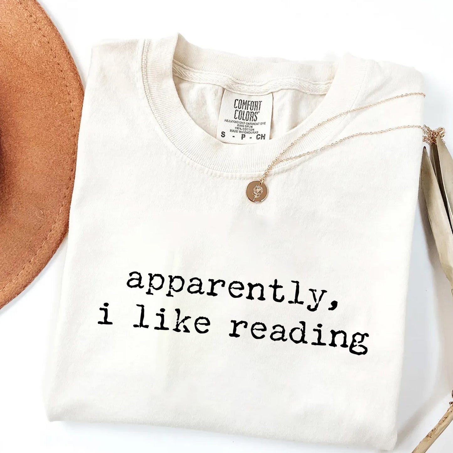 Apparently I Like Reading - Funny Bookworm T-Shirt