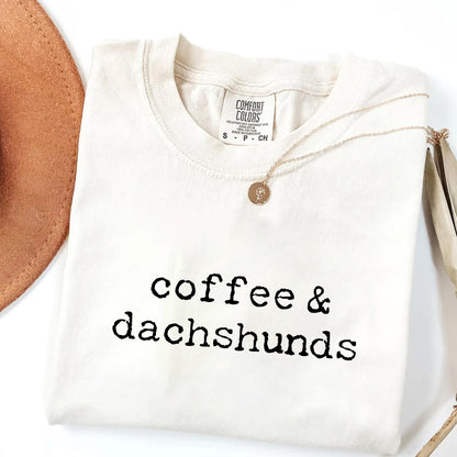 Coffee & Dachshunds T-Shirt