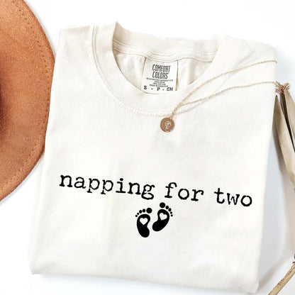Napping For Two - Funny Pregnancy T-Shirt