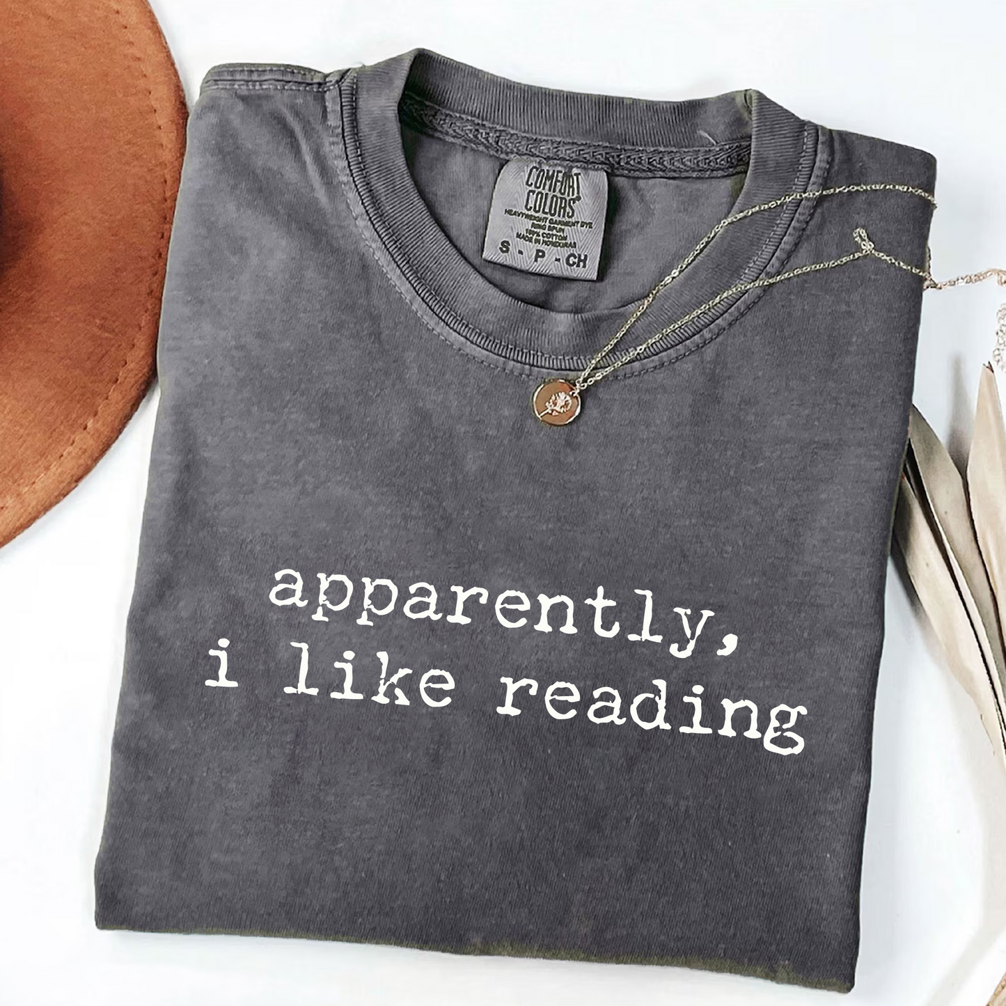 Apparently I Like Reading - Funny Bookworm T-Shirt