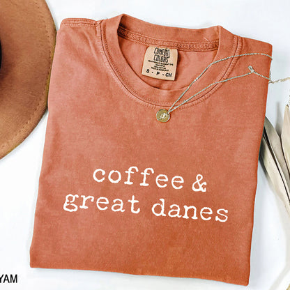 Coffee & Great Danes T-Shirt