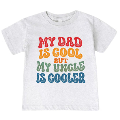 My Dad Is Cool But My Uncle Is Cooler ONESIE ®