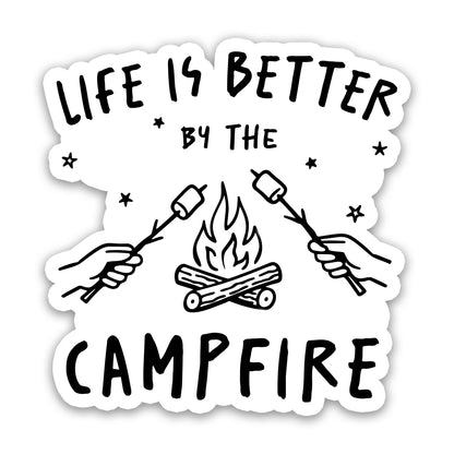 Life Is Better By The Campfire Vinyl Sticker