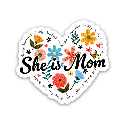 She Is Mom Heart Shaped Floral Affirmation Sticker