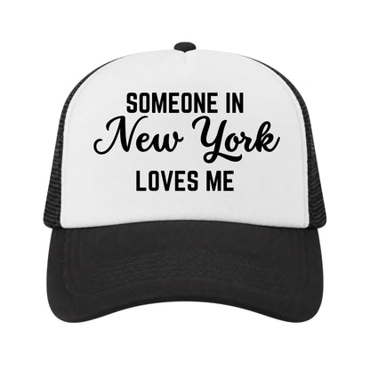 Someone in New York Loves Me Trucker Hat for Kids & Adults, New York Gift Hat, Long Distance Family Gift