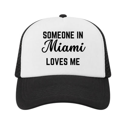 Someone in Miami Loves Me Trucker Hat for Kids & Adults, Miami Gift Hat, Long Distance Family Gift