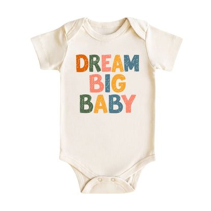 Dream Big Baby Bodysuit