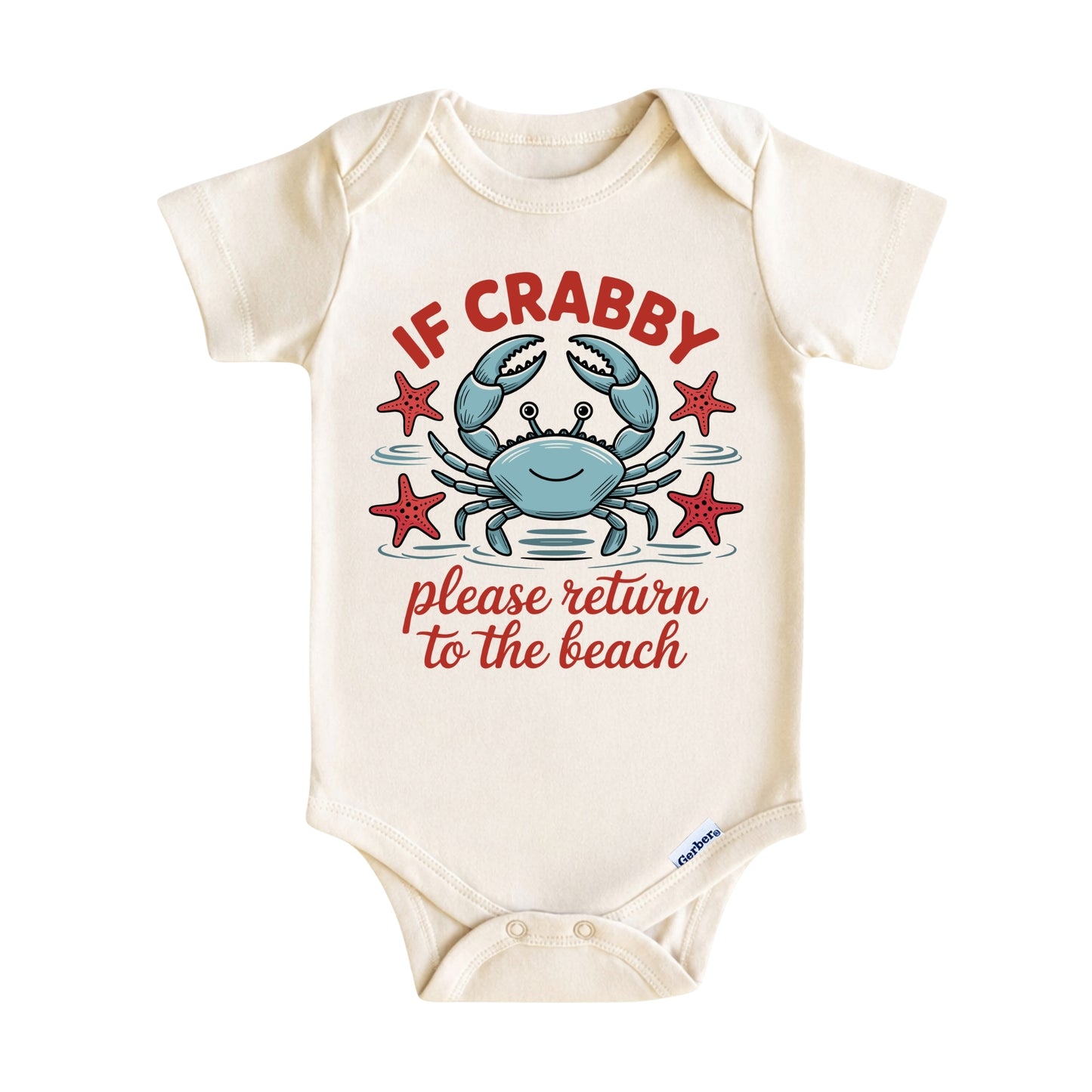 If Crabby Please Return to the Beach Baby ONESIE®