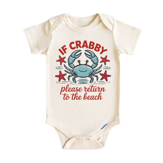 If Crabby Please Return to the Beach Baby ONESIE®
