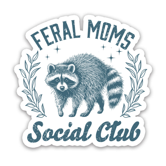 Feral Moms Social Club Raccoon Vintage Sticker
