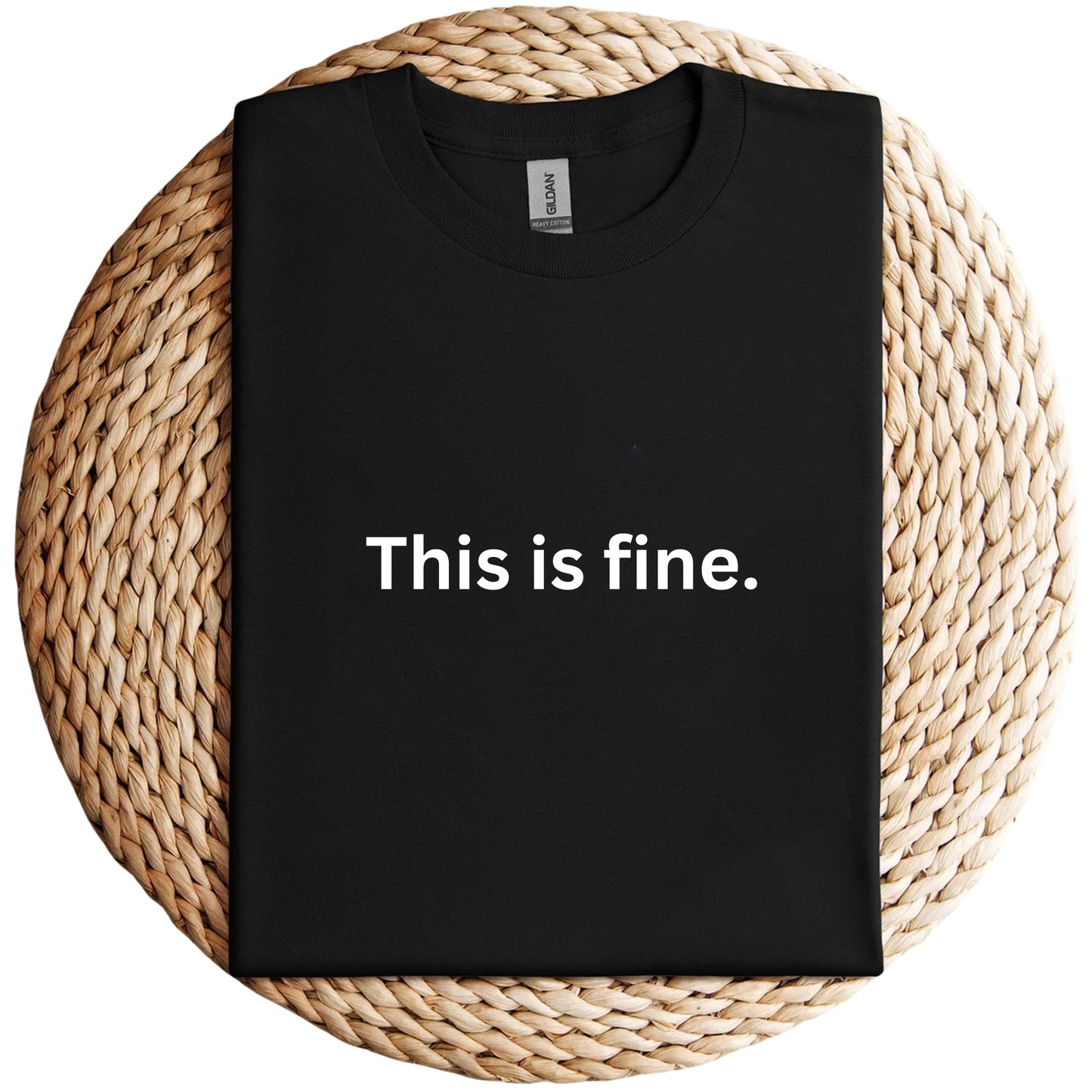 This Is Fine Unisex Shirt