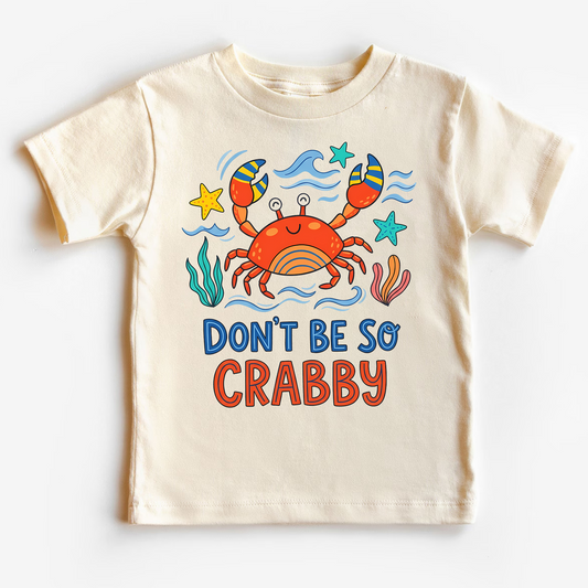 Don't Be So Crabby - Funny Crab Kids T-Shirt