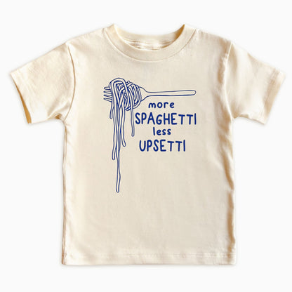 More Spaghetti Less Upsetti Kids Tee
