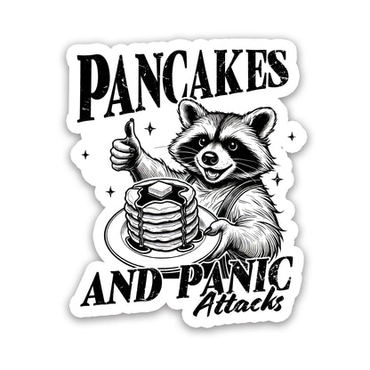 Pancakes and Panic Attacks Funny Raccoon Sticker