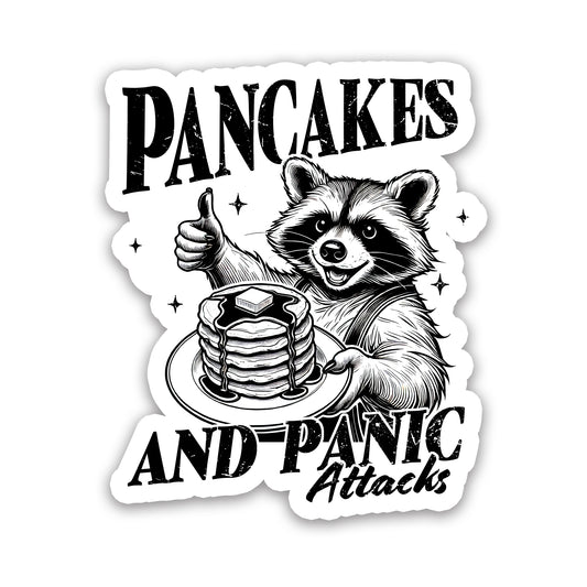 Pancakes and Panic Attacks Funny Raccoon Sticker