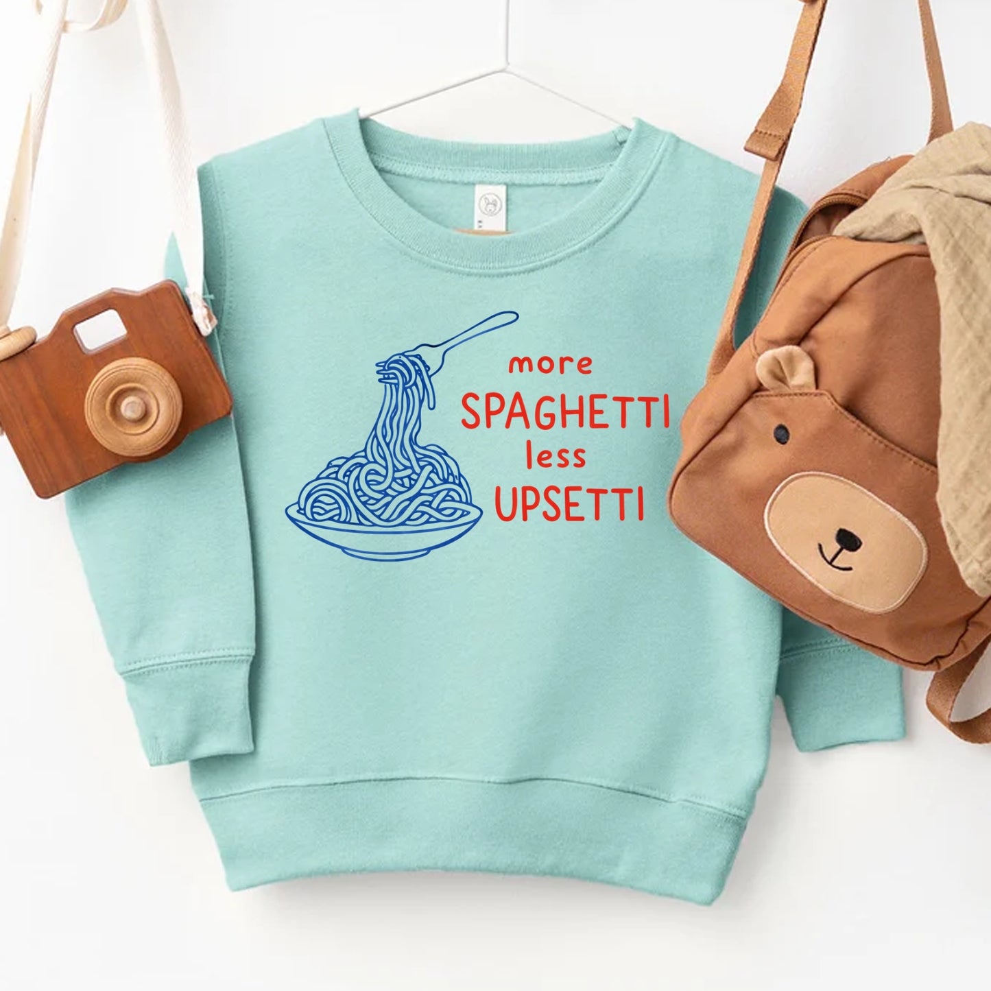 More Spaghetti Less Upsetti Shirt