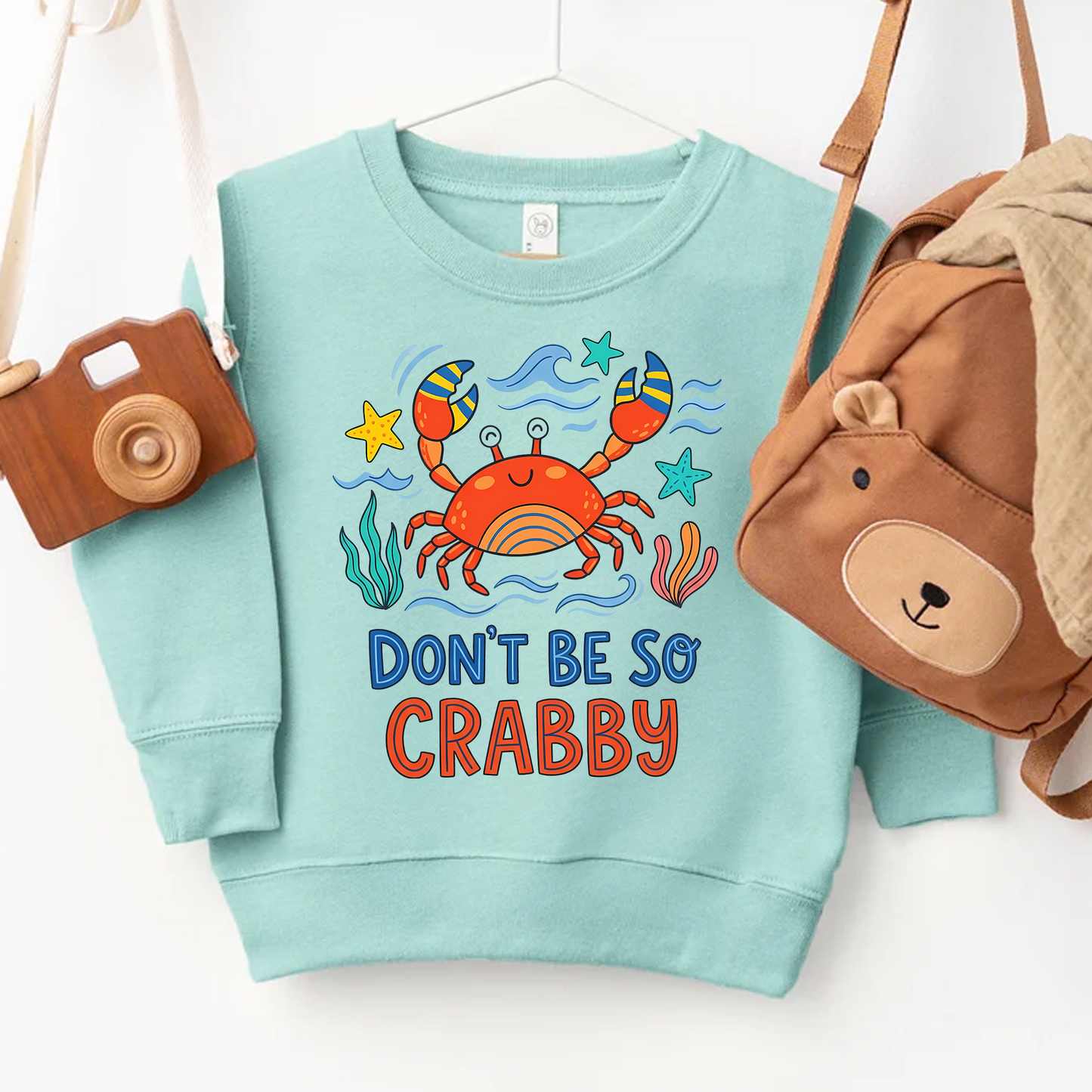 Don't Be So Crabby - Funny Crab Kids T-Shirt