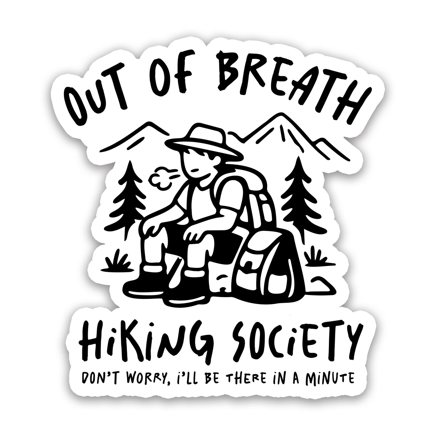 Out of Breath Hiking Society Funny Vinyl Sticker