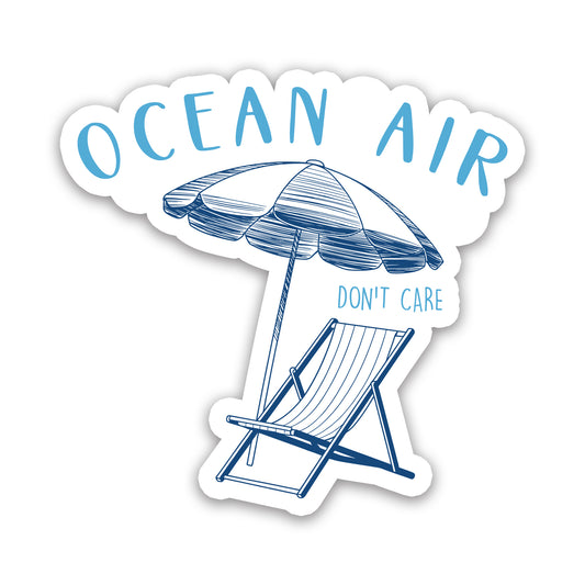 Ocean Air Don't Care Beach Life Vinyl Sticker