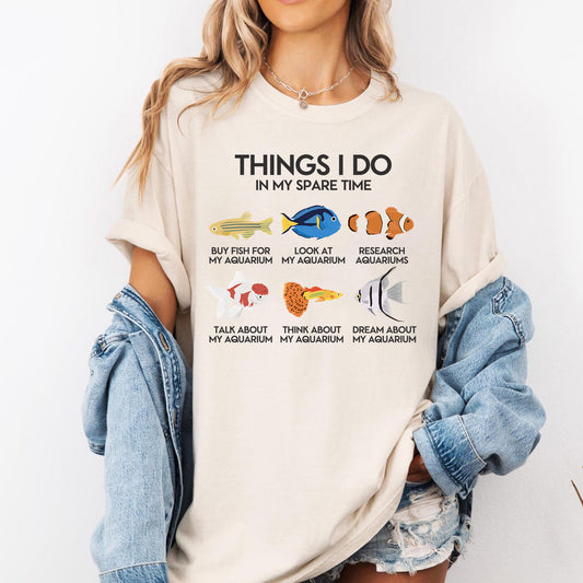 Things I Do In My Spare Time - Aquarium T-Shirt