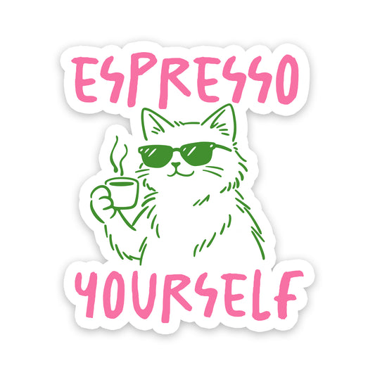 Espresso Yourself Cool Cat Funny Coffee Sticker
