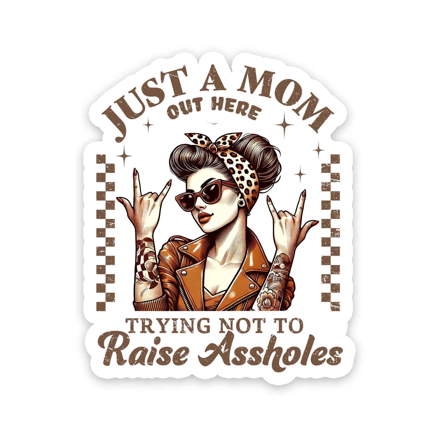 Trying Not To Raise Assholes Rebel Mom Sticker