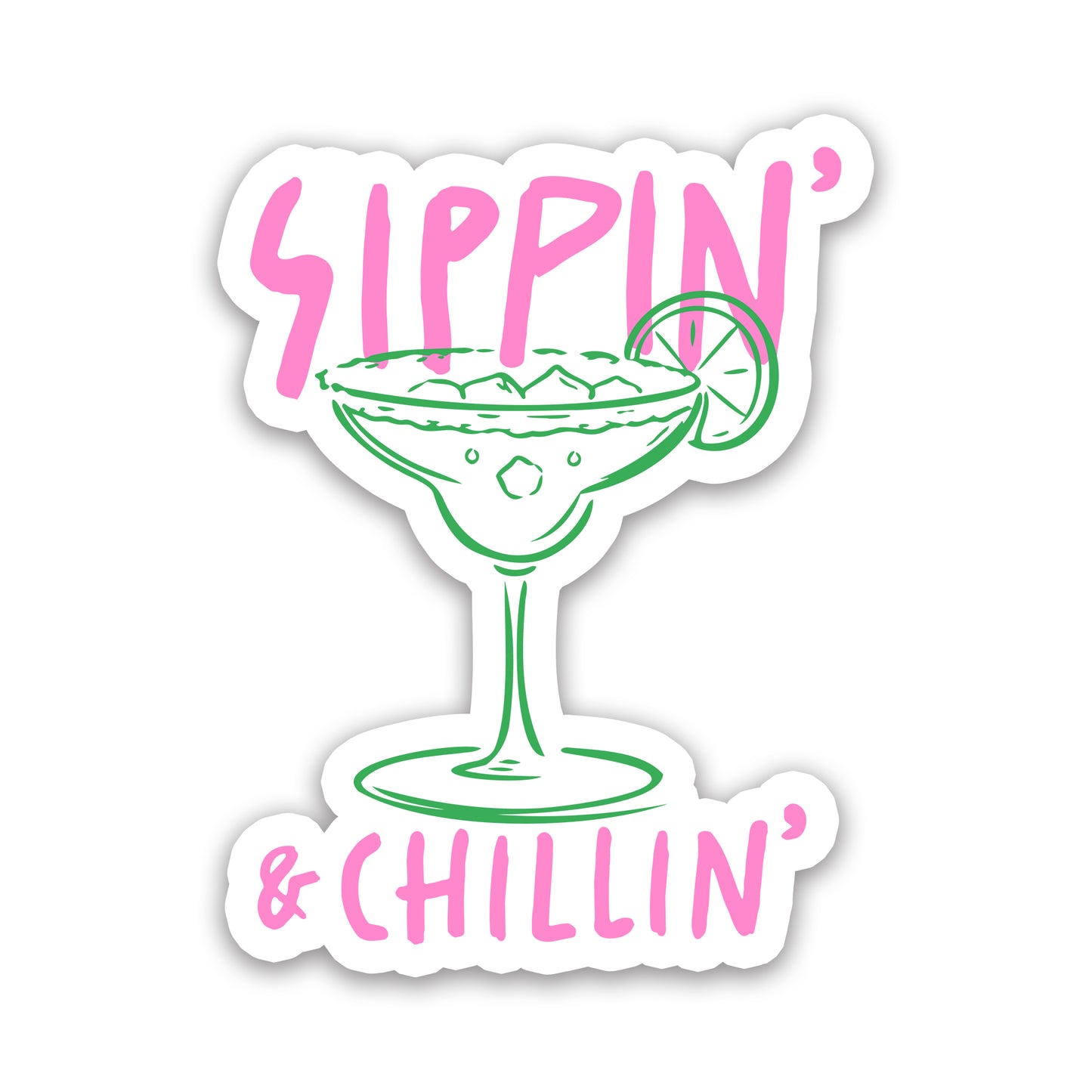 Sippin' and Chillin' Margarita Cocktail Sticker