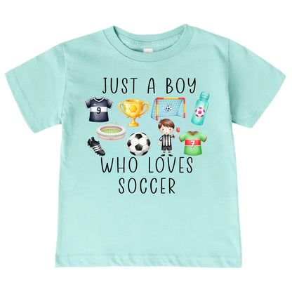 Just A Boy Who Loves Soccer Shirt