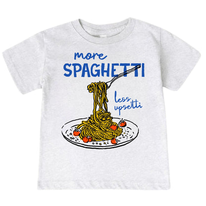 More Spaghetti Less Upsetti Kids T-Shirt