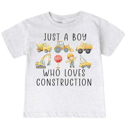Just A Boy Who Loves Construction Shirt