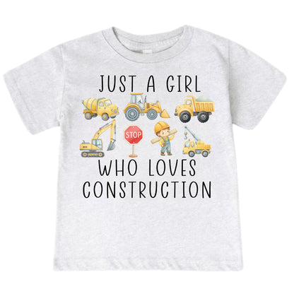 Just A Girl Who Loves Construction Shirt