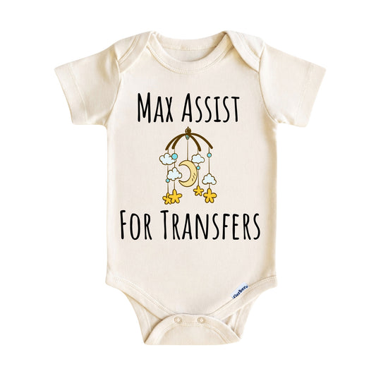 Max Assist for Transfers Baby Onesie ® – Nurse Baby Bodysuit for Boys and Girls