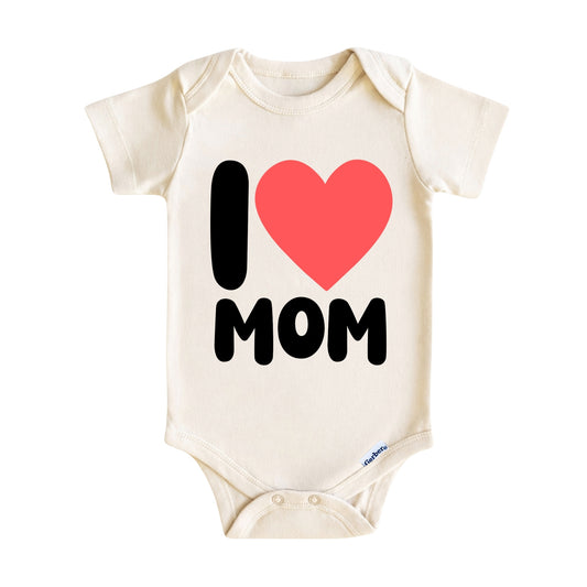 I Love Mom Baby Onesie® - Baby Bodysuit for Boys and Girls