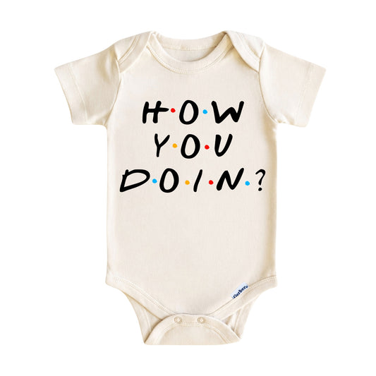 How You Doin? Baby Onesie ® – Funny TV Inspired Baby Bodysuit for Boys and Girls