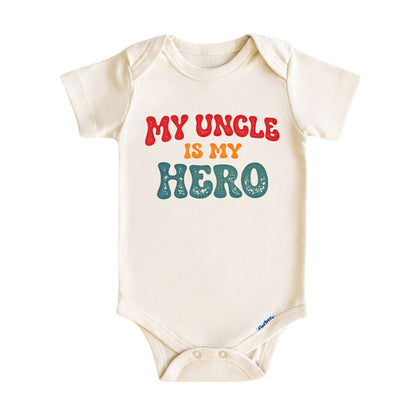 My Uncle Is My Hero ONESIE ®, Baby Bodysuit for Boys Girls