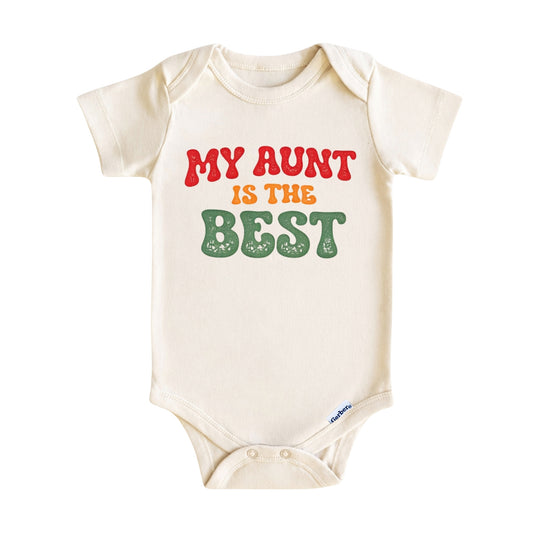My Aunt Is The Best ONESIE ®, Baby Bodysuit for Boys Girls