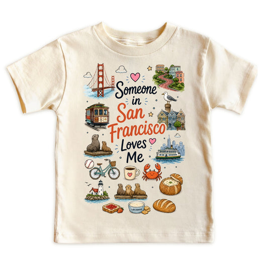Someone in San Francisco Loves Me Kids T-Shirt