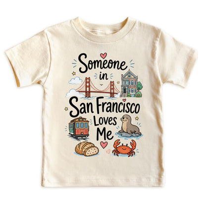 Someone in San Francisco Loves Me Kids T-Shirt