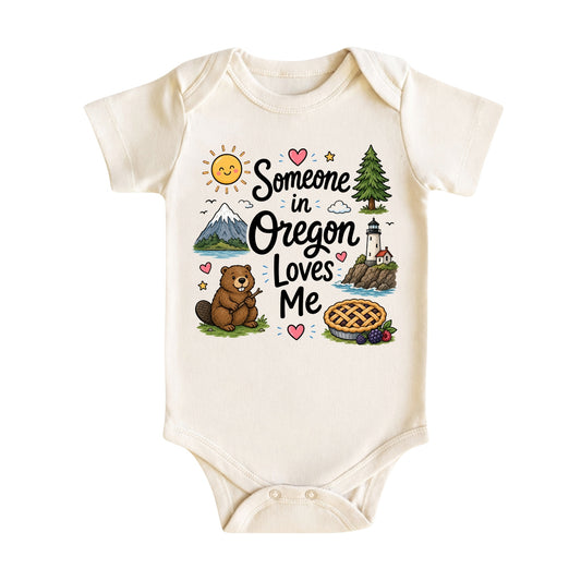 Someone in Oregon Loves Me Baby Bodysuit