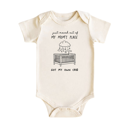 Just Moved Out of My Mom’s Place Baby Bodysuit