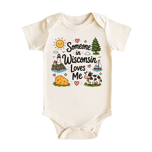 Someone in Wisconsin Loves Me Baby Bodysuit