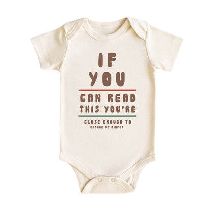 If You Can Read This Change My Diaper Baby Bodysuit