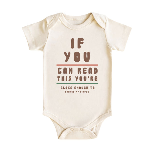 If You Can Read This Change My Diaper Baby Bodysuit