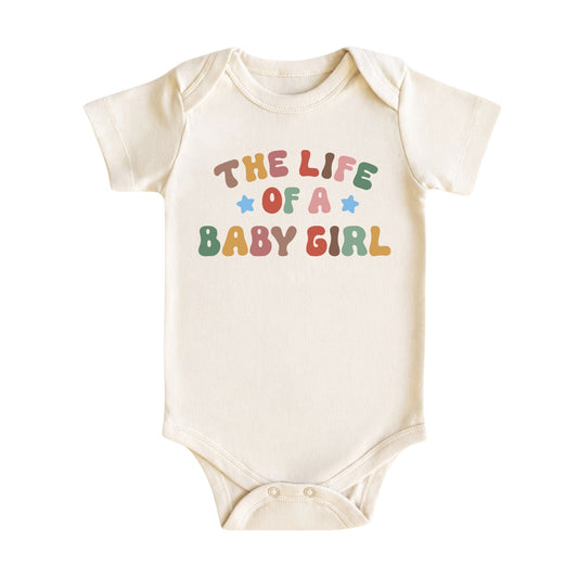 The Life of a Baby Girl Baby Bodysuit