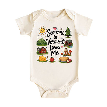 Someone in Vermont Loves Me Baby Bodysuit