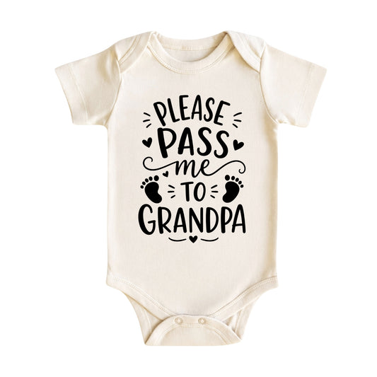 Please Pass Me to Grandpa Baby Bodysuit
