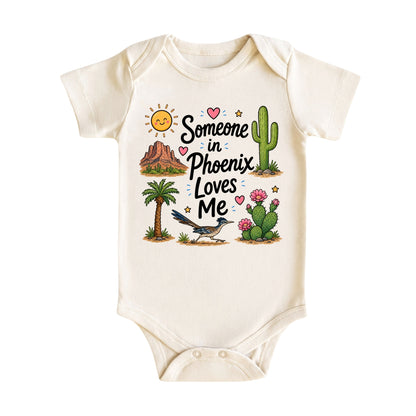 Someone in Phoenix Loves Me Baby Bodysuit