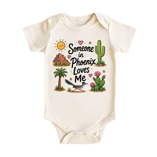 Someone in Phoenix Loves Me Baby Bodysuit