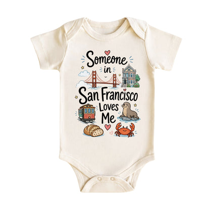 Someone in San Francisco Loves Me Baby Bodysuit